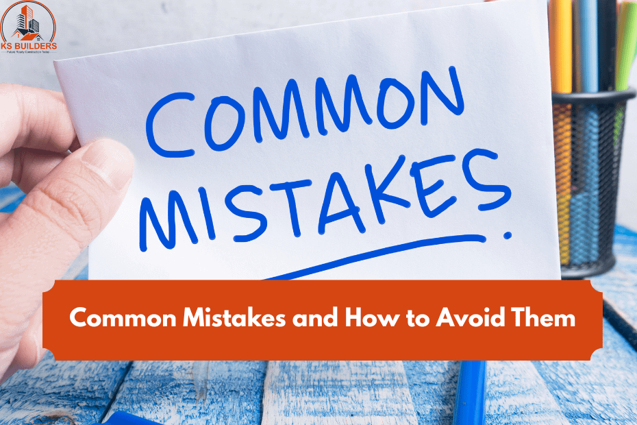 Common Mistakes and How to Avoid Them