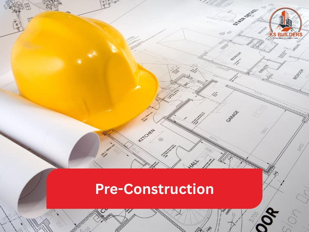 Pre-Construction
