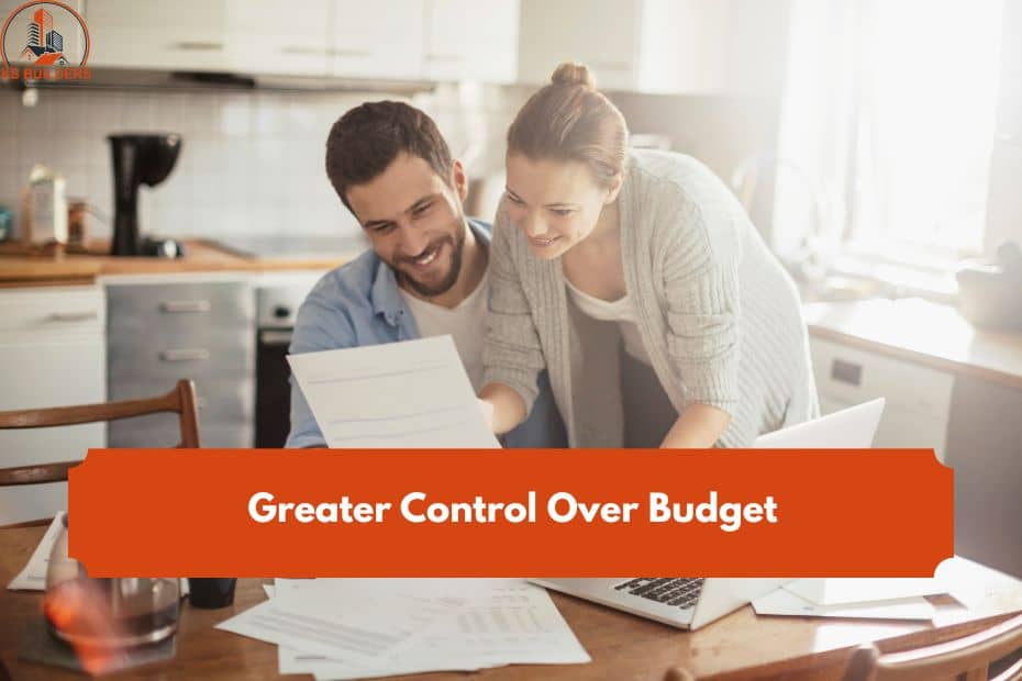Greater Control Over Budget