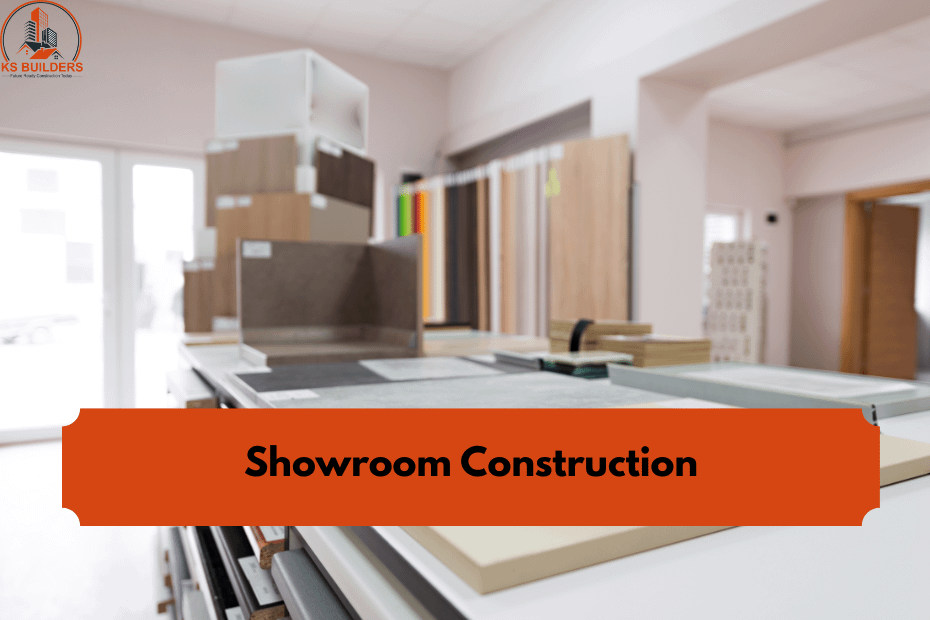 Showroom Construction