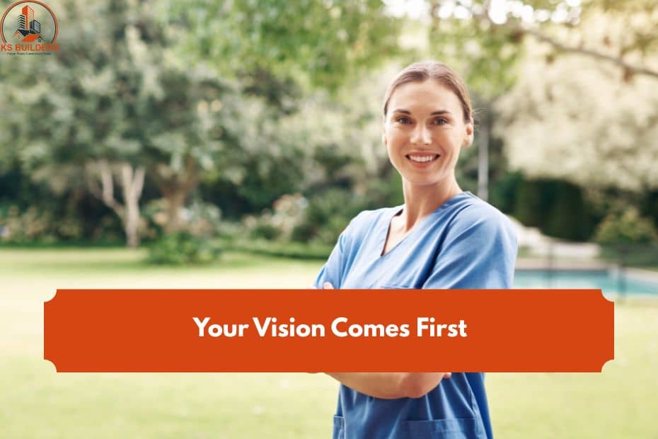 Your Vision Comes First